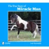 The True Story Of Miracle Man, A Chincoteague Pony -Horse Supply Store l miracle man cover 87905.1668741100.1280.1280